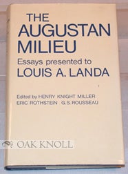 Order Nr. 80370 THE AUGUSTAN MILIEU. ESSAYS PRESENTED TO LOUIS A. LANDA. Henry Knight Miller, G....