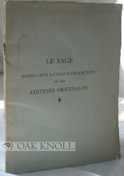 Order Nr. 80379 LE SAGE. THE FINEST AND MOST COMPLETE SET EXTANT OF HIS EDITIONS ORIGINALES TO WHICH IS ADDED THE SOLE PERFECT COPY OF THE EARLIEST KNOWN ENGLISH EDITION OF HIS IMMORTAL 'GIL BLAS' 1695-1893.