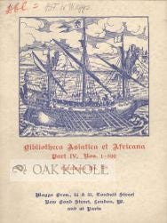 Order Nr. 80443 BIBLIOTHECA ASIATICA ET AFRICANA. PART 1V. BOOKS RELATING TO THE DISCOVERY,...