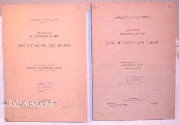 Order Nr. 80478 SELECT LIST OF REFERENCES ON COST OF LIVING AND PRICES. Together with ADDITIONAL REFERENCES ON COST OF LIVING AND PRICES. H. H. B. Meyer.