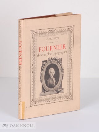 Order Nr. 83108 FOURNIER, THE COMPLETE TYPOGRAPHER. Allen Hutt