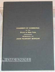 Order Nr. 86996 TRIBUTE OF THE CHAMBER OF COMMERCE OF THE STATE OF NEW YORK TO THE MEMORY OF JOHN PIERPONT MORGAN