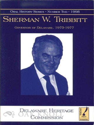 Order Nr. 87831 SHERMAN W. TRIBBITT, GOVERNOR OF DELAWARE, 1973-1977. Roger Martin