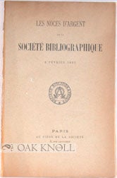 Order Nr. 88321 LES NOCES D'ARGENT DE LA SOCIÉTÉ BIBLIOGRAPHIQUE