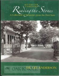 Order Nr. 88937 RIVERVIEW CEMETERY: READING THE STONES, A COLLECTION OF MEMOIRES FROM THE FIRST...