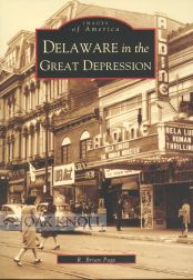Order Nr. 88942 DELAWARE IN THE GREAT DEPRESSION. R. Brian Page