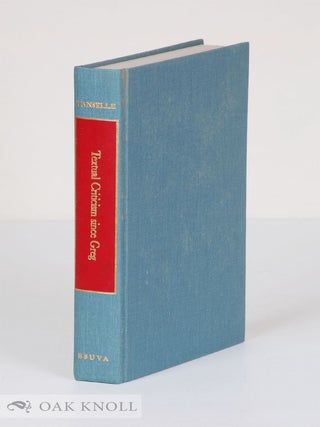 Order Nr. 89019 TEXTUAL CRITICISM SINCE GREG, A CHRONICLE, 1950-2000. G. Thomas Tanselle