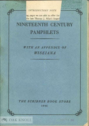 Order Nr. 89026 NINETEENTH CENTURY PAMPHLETS WITH AN APPENDIX OF WISEIANA