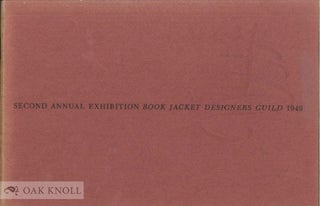 Order Nr. 89506 SECOND ANNUAL EXHIBITION, BOOK JACKET DESIGNERS GUILD, 1949