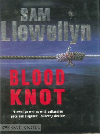Order Nr. 89653 BLOOD KNOT. Sam Llewellyn