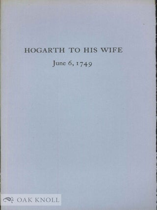 Order Nr. 89950 HOGARTH TO HIS WIFE, JUNE 6, 1749