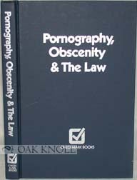 Order Nr. 90030 PORNOGRAPHY, OBSCENITY & THE LAW. Lester A. Sobel