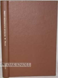 Order Nr. 90037 PRINT REFERENCE SOURCES, A SELECTED BIBLIOGRAPHY, 18TH-20TH CENTURIES. Lauris...