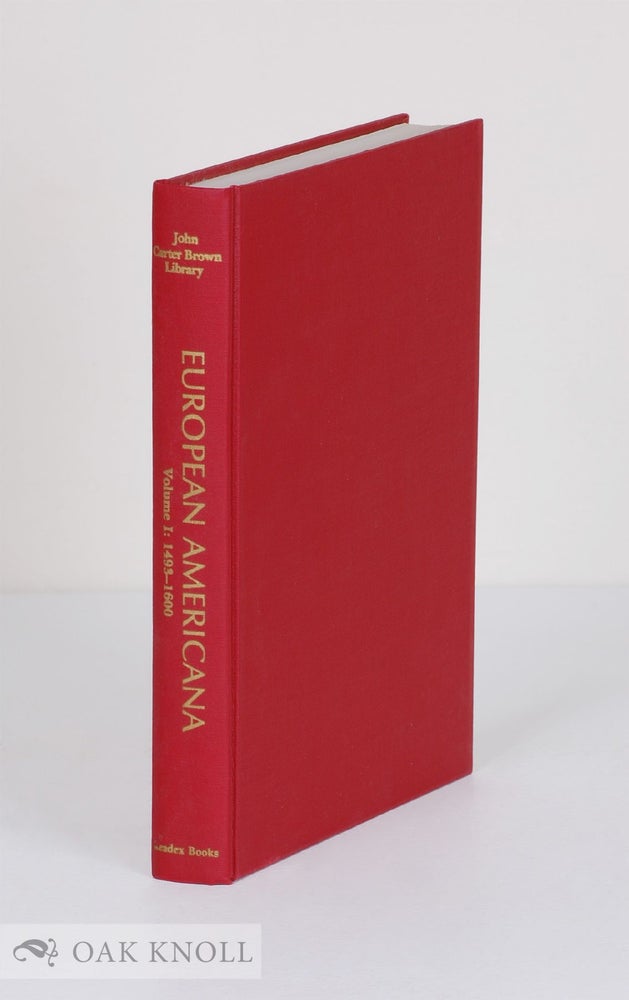 Order Nr. 90156 EUROPEAN AMERICANA. VOLUME ONE 1493 - 1600. John Alden, Dennis C. Landis.