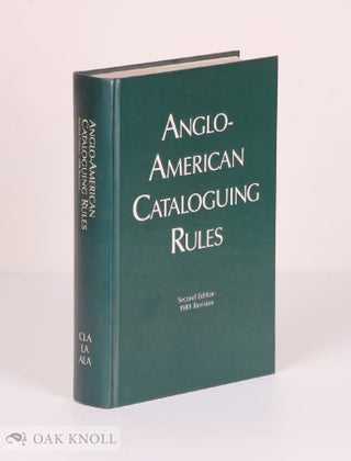 Order Nr. 90267 ANGLO-AMERICAN CATALOGUING RULES. Michael Gorman, Paul W. Winkler