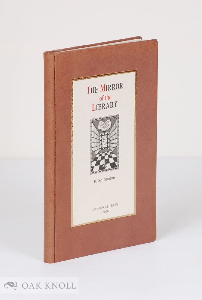 Order Nr. 90816 THE MIRROR OF THE LIBRARY. Konstantinos Sp Staikos.