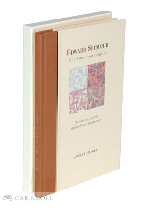 Order Nr. 90944 EDWARD SEYMOUR AND THE FANCY PAPER COMPANY: THE STORY OF A BRITISH MARBLED PAPER...