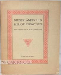 Order Nr. 90952 NIEDERLÄNDISCHES BIBLIOTHEKSWESEN: EINE ÜBERSICHT IN ACHT AUFSÄTZEN