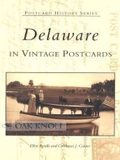 Order Nr. 91180 DELAWARE IN VINTAGE POSTCARDS. Ellen Rendle, Constance J. Cooper