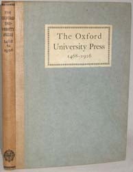 Order Nr. 91311 SOME ACCOUNT OF THE OXFORD UNIVERSITY PRESS, 1468-1921