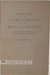 CATALOGUE OF PUBLICATIONS IN BRAILLE-GRADE 1 1/2