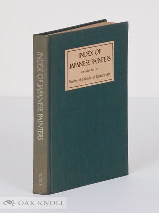 Order Nr. 91452 INDEX OF JAPANESE PAINTERS. Society of Friends of Eastern Art
