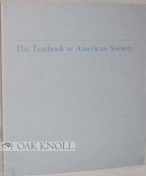 Order Nr. 91699 THE TEXTBOOK IN AMERICAN SOCIETY. John Y. Cole, Thomas G. Sticht