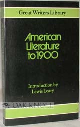 Order Nr. 91773 GREAT WRITERS STUDENT LIBRARY AMERICAN LITERATURE TO 1900. Lewis Leary