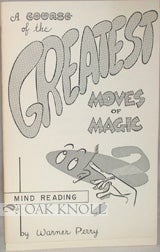 Order Nr. 92047 A COURSE OF THE GREATEST MOVES OF MAGIC. SPECIAL LESSON, MIND READING. Warner Perry