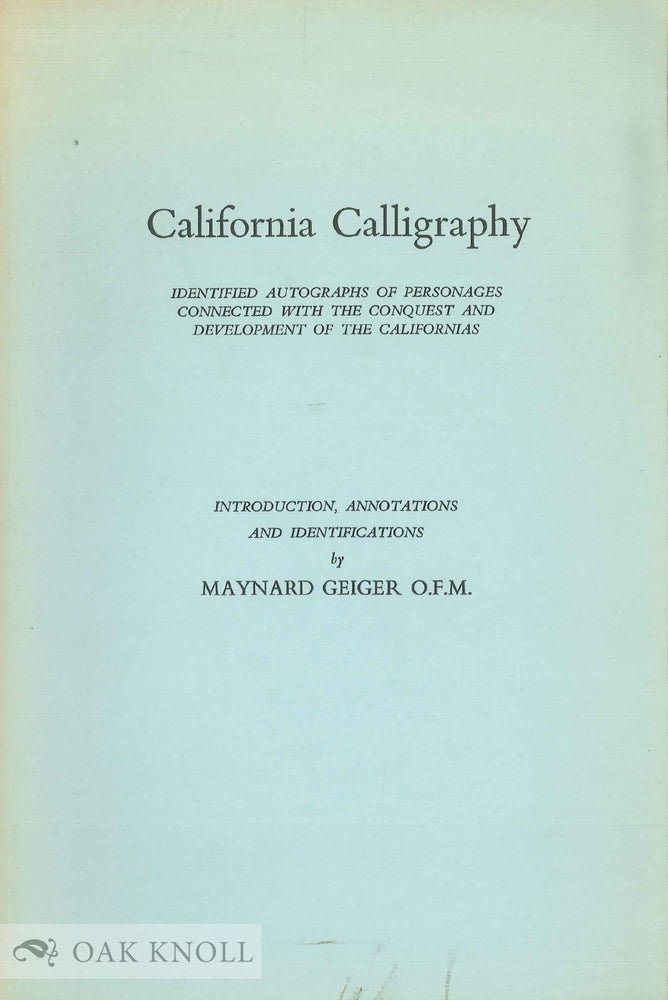 Order Nr. 92544 CALIFORNIA CALLIGRAPHY. Maynard Geiger.