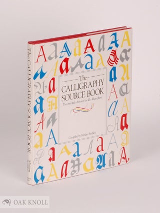Order Nr. 92623 THE CALLIGRAPHY SOURCE BOOK. Miriam Stribley