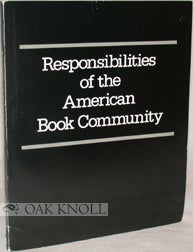 Order Nr. 92697 RESPONSIBILITIES OF THE AMERICAN BOOK COMMUNITY. John Y. Cole.