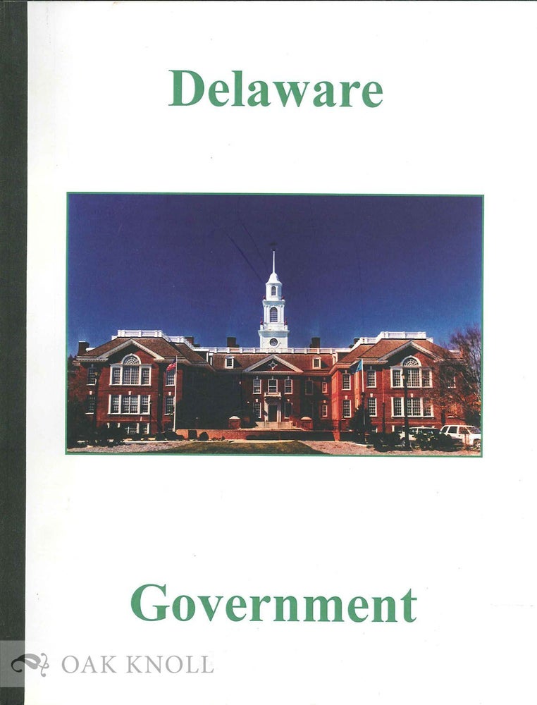 Delaware Book DELAWARE GOVERNMENT