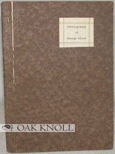 Order Nr. 93454 BIBLIOGRAPHY OF THE FIRST EDITIONS OF BOOKS BY GEORGE ELIOT (MARY ANN EVANS),...