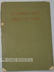 Order Nr. 93818 A COMP'S-EYE VIEW OF TYPE. Emerson G. Wulling