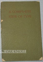 Order Nr. 93818 A COMP'S-EYE VIEW OF TYPE. Emerson G. Wulling