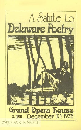 Order Nr. 94132 A SALUTE TO DELAWARE POETRY, GRAND OPERA HOUSE, 2PM DECEMBER 10, 1978