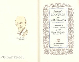 PRINTER'S MANUALS FROM MOXON TO THE PIA
