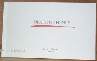 DEATH OF HENRY. Matthew Swanson.
