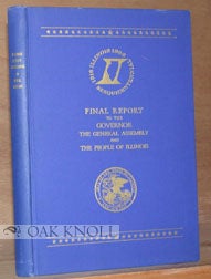 Order Nr. 95271 FINAL REPORT TO THE GOVERNOR THE GENERAL ASSEMBLY THE PEOPLE OF ILLINOIS, ILLINOIS SESQUICENTENNIAL 1818-1968
