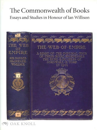 Order Nr. 95276 THE COMMONWEALTH OF BOOKS: ESSAYS AND STUDIES IN HONOUR OF IAN WILLISON. Wallace...