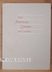 THE AMERICAN ZIMMER. Paul Zimmer.
