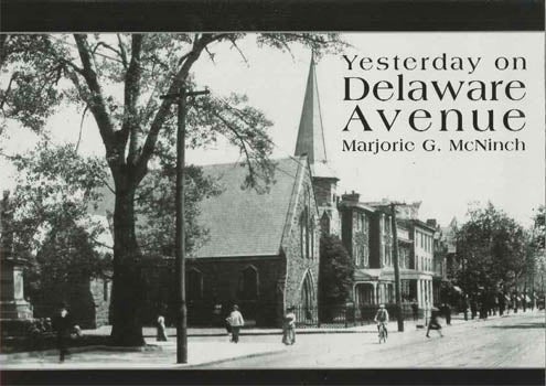 Order Nr. 95487 YESTERDAY ON DELAWARE AVENUE. Marjorie G. McNinch.