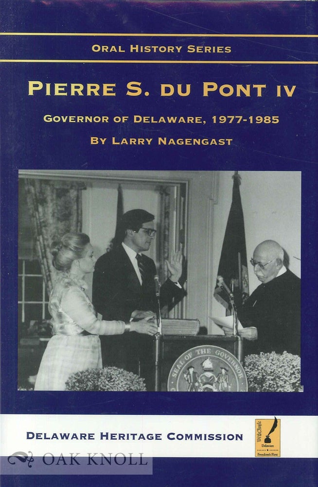 Order Nr. 95493 PIERRE S. DU PONT IV, GOVERNOR OF DELAWARE, 1977-1985. Larry Nagengast.