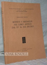 Order Nr. 95709 MONETE E MEDAGLIE NEL LIBRO ANTICO DAL XV AL XIX SECOLO. Ferdinando Bassoli