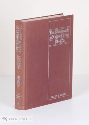 Order Nr. 95824 THE BIBLIOGRAPHY OF CRIME FICTION, 1749-1975. Allen J. Hubin