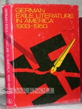 Order Nr. 96131 GERMAN EXILE LITERATURE IN AMERICA 1933-1950 A HISTORY OF THE FREE GERMAN PRESS...