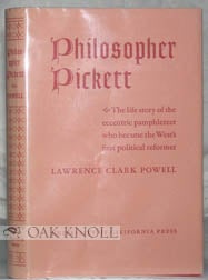 Order Nr. 96159 PHILOSOPHER PICKETT, THE LIFE AND WRITINGS OF CHARLES EDWARD PICKETT, ESQ., OF...