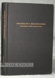 Order Nr. 96169 RECORDS OF A BIBLIOGRAPHER, SELECTED PAPERS OF WILLIAM ALEXANDER JACKSON. William...
