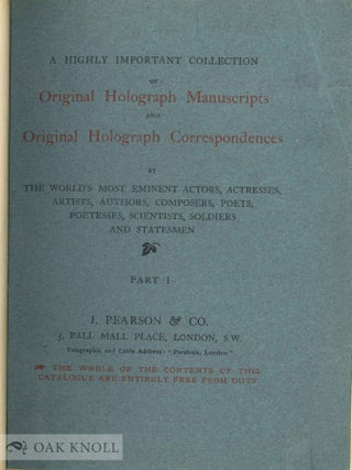 A HIGHLY IMPORTANT COLLECTION OF ORIGINAL HOLOGRAPH MANUSCRIPTS AND ORIGINAL HOLOGRAPH CORRESPONDENCES.